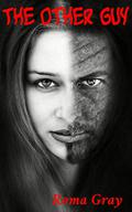 The Other Guy: A Halloween Short Story by Roma Gray