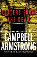 Letters from the Dead by Campbell Black