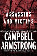 Assassins and Victims by Campbell Black