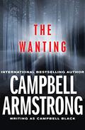 The Wanting by Campbell Black