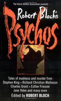 Robert Bloch's Psychos by Del Stone Jr.