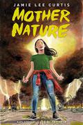 Mother Nature by Jamie Lee Curtis