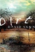 Dirt by David Vann