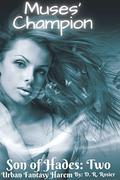 Muses' Champion (Son of Hades #2) by D.R. Rosier
