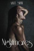 Nightmares by Matt Shaw