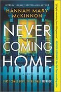 Never Coming Home by Hannah Mary McKinnon