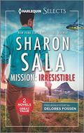 Mission: Irresistible and Kade by Delores Fossen
