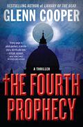 The Fourth Prophecy (Cal Donovan #5) by Glenn Cooper