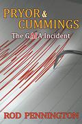 Pryor & Cummings: The GAIA Incident by Rod Pennington