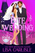 Bite Wedding  (a siren and wolf shifter romantic comedy) by Lisa Carlisle