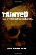 Tainted: Tales of Terror and the Supernatural by Kevin P. Keating