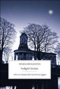 Twilight Stories by Rhoda Broughton