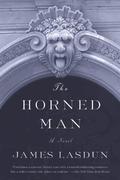The Horned Man by James Lasdun