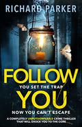Follow You by Richard Jay Parker