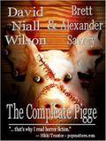 The Compleate Pigge by Brett Alexander Savory