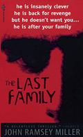 The Last Family by John Ramsey Miller