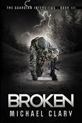 Broken (Guardian Interviews #3) by Michael Clary