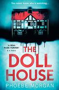 The Doll House by Phoebe Morgan