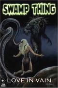 Swamp Thing Love In Vain (Swamp Thing 2004 #2) by Timothy Green II