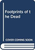 Footprints of the Dead (Twilight: Where Darkness Begins #14) by Jay Callahan