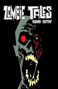 Zombie Tales Vol 3: Good Eatin' (Zombie Tales #3) by Kim Krizan