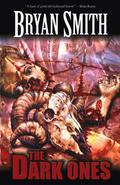 The Dark Ones by Bryan Smith