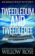 Tweedledum and Tweedledee by Willow Rose