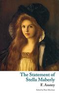 The Statement of Stella Maberly; by F. Anstey