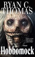 Hobbomock by Ryan C. Thomas