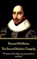 The Second Maiden's Tragedy by Thomas Middleton