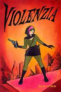 Violenzia by Richard Sala