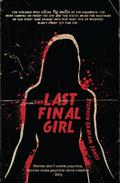 The Last Final Girl by Stephen Graham Jones