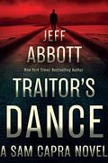 Traitor's Dance (Sam Capra #6) by Jeff Abbott