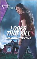 Looks That Kill by Amanda Stevens