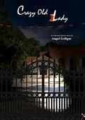 Crazy Old Lady by Angel Gelique
