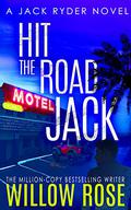 Hit the Road Jack by Willow Rose