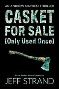 Casket for Sale by Jeff Strand