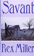 Savant (Chaingang #4) by Rex Miller