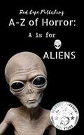 A is for Aliens  (A to Z of Horror) by Nancy Kilpatrick