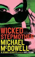 Wicked Stepmother by Michael McDowell
