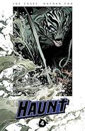Haunt Vol. 4 (Haunt #4) by Joe Casey