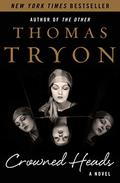 Crowned Heads by Thomas Tryon