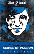 Crimes of Passion (Hot Blood #9) by Jeff Gelb