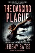 The Dancing Plague (World's Scariest Legends #5) by Jeremy Bates