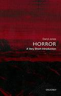 Horror: A Very Short Introduction by Darryl Jones