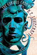 The Curious Case of H. P. Lovecraft by Stefano Giorgianni