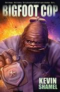 Bigfoot Cop by Kevin Shamel