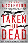 Taken For Dead by Graham Masterton