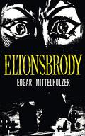 Eltonsbrody by Edgar Mittelholzer
