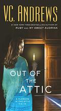 Out of the Attic (Dollanganger #9) by V.C. Andrews